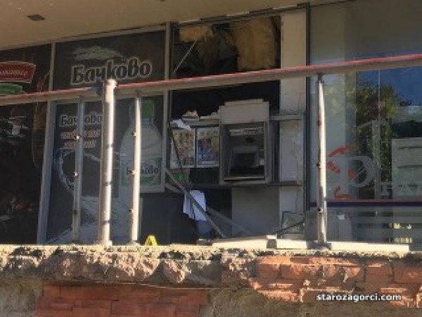 Случаят с взривения банкомат в Стара Загора идентичен с този в Казанлък / Новини от Казанлък